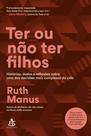 Livro - Ter ou não ter filhos
