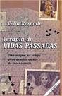 Livro Terapia de Vidas Passadas - Célia Resende