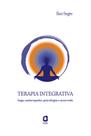 Livro - TERAPIA INTEGRATIVA Livro - TERAPIA INTEGRATIVA