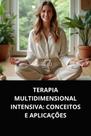 Livro terapia multidimensional intensiva conceitos e aplicações Livro terapia multidimensional intensiva conceitos e aplicações