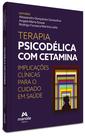 Livro - Terapia psicodélica com cetamina
