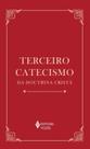 Livro - Terceiro catecismo da doutrina cristã