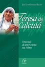 Livro - Teresa de Calcutá uma vida de amor a Jesus nos pobres
