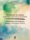 Livro - Territorios Do Intimo / Territoires De LIntime