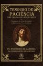 Livro - Tesouro de paciência nas chagas de Jesus Cristo ou consolação da alma atribulada na meditação das penas do Salvador Livro - Tesouro de paciência nas chagas de Jesus Cristo ou consolação da alma atribulada na meditação das penas do Salvador