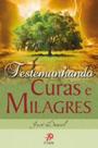 Livro - Testemunhando curas e milagres