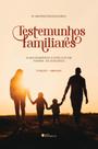 Livro - Testemunhos familiares - 2ª Edição