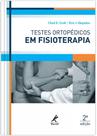 Livro - Testes ortopédicos em fisioterapia Livro - Testes ortopédicos em fisioterapia