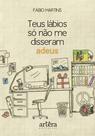 Livro - Teus Lábios só não me Disseram Adeus