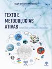 Livro - Texto E Metodologias Ativas