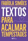 Livro - Textos para acalmar tempestades Livro - Textos para acalmar tempestades