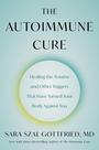 Livro The Autoimmune Cure, de Sara Gottfried