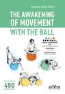 Livro - The awakening of movement with the ball