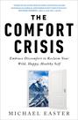 Livro The Comfort Crisis: Abrace o desconforto para se recuperar Livro The Comfort Crisis: Abrace o desconforto para se recuperar