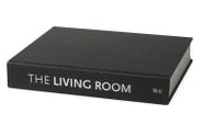 Livro The Living Room Design de Interiores e Fotografia Artística para Ambientes Modernos Importado em Inglês Capa Dura
