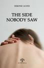 Livro - The Side Nobody Saw