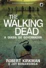 Livro - The Walking Dead: A queda do governador (Vol. 3) - Parte 1