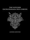 Livro - The Witcher - Encruzilhada Dos Corvos