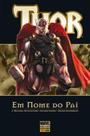 Livro - Thor: Em Nome do Pai Livro - Thor: Em Nome do Pai
