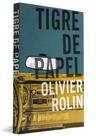 Livro Tigre de Papel - Olivier Rolin - Cosac & Naify