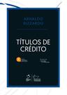 Livro - Títulos de Crédito - 6ª Edição 2021 Livro - Títulos de Crédito - 6ª Edição 2021