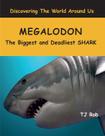 Livro Tj Rob Megalodon: O maior e mais mortal TUBARÃO, de 5 a 8 anos