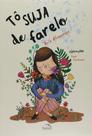 Livro - Tô Suja de Farelo Livro - Tô Suja de Farelo