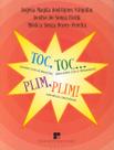 Livro - Toc, toc... Plim, plim!