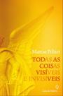 Livro - Todas as coisas visíveis e invisíveis