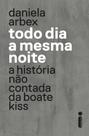 Livro - Todo dia a mesma noite (série da Netflix) Livro - Todo dia a mesma noite (série da Netflix)