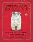 Livro - Tollins: histórias explosivas para crianças Livro - Tollins: histórias explosivas para crianças