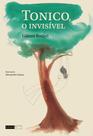 Livro - Tonico, o Invisível Livro - Tonico, o Invisível