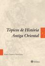Livro - Tópicos de história antiga oriental