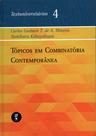 Livro - Tópicos em Combinatória Contemporânea Livro - Tópicos em Combinatória Contemporânea