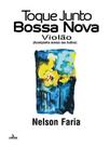 Livro - Toque junto Bossa Nova - Violão