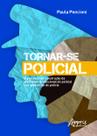 Livro - Tornar-se policial