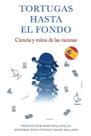 Livro TORTUGAS HASTA EL FONDO: Ciência e mitos das vacinas