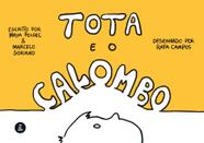 Livro - Tota e o Calombo