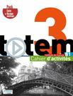 Livro - Totem 3 B1 - Pack Cahier + Version Numerique - HACHETTE FRANCA Livro - Totem 3 B1 - Pack Cahier + Version Numerique - HACHETTE FRANCA