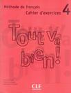 Livro - Tout Va Bien! 4 Cahier DExercices + Cd Audio - CLE INTERNATIONAL - PARIS