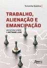 Livro - Trabalho alienação e emancipação