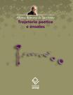 Livro - Trajetória poética e ensaios