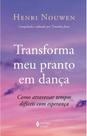 Livro - Transforma meu pranto em dança Livro - Transforma meu pranto em dança