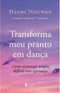 Livro - Transforma meu pranto em dança