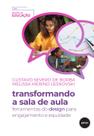 Livro - Transformando a Sala de Aula