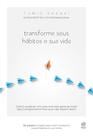 Livro - Transforme seus hábitos e sua vida Livro - Transforme seus hábitos e sua vida