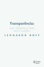Livro - Transparência: nas pessoas e nas instituições
