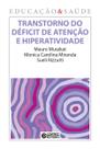Livro - Transtorno do déficit de atenção e hiperatividade