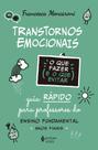 Livro - Transtornos emocionais - O que fazer e o que evitar