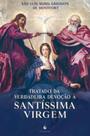 Livro - Tratado da verdadeira devoção à Santíssima Virgem